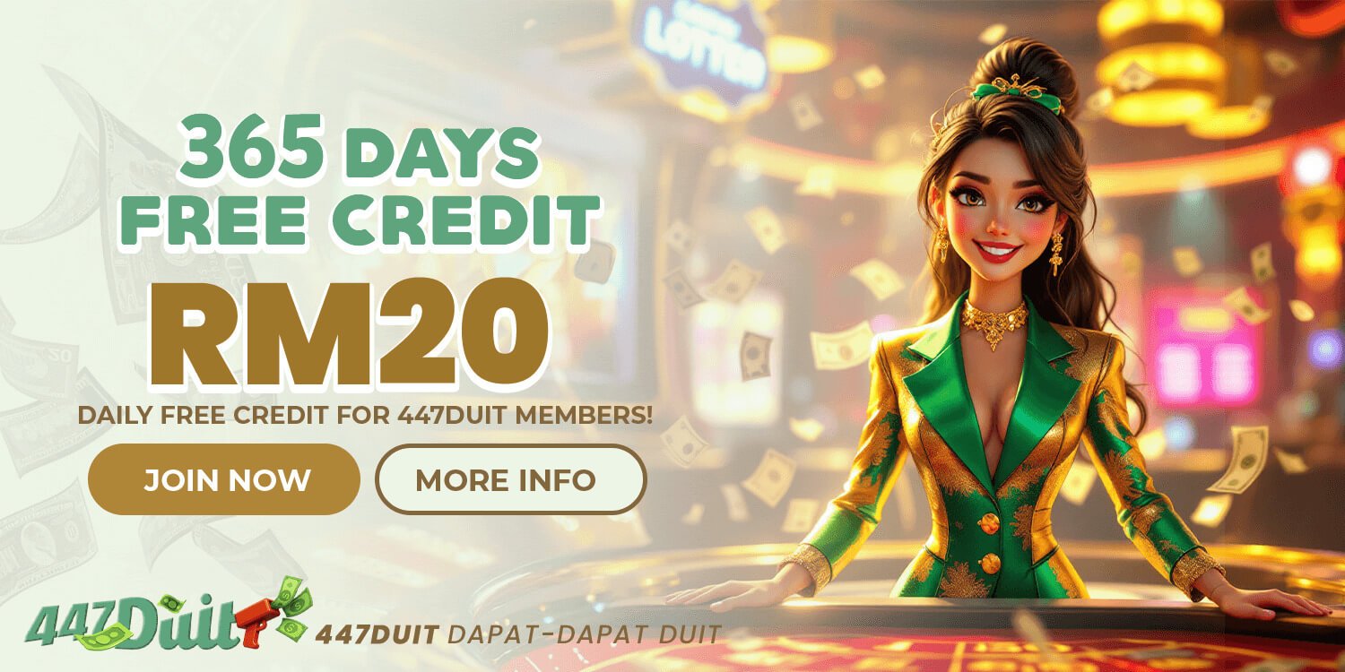 365 Days Free Credit RM20 at 447Duit